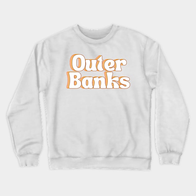 Outer Banks Crewneck Sweatshirt by BloomingDiaries